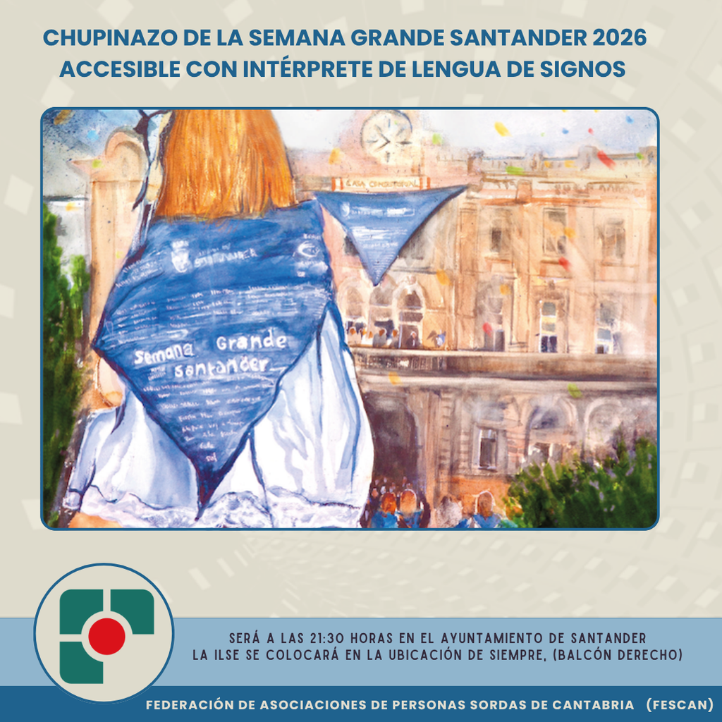 EL CHUPINAZO DE LA SEMANA GRANDE DE SANTANDER 2026 SERÁ ACCESIBLE