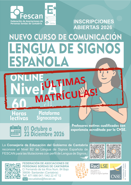 ÚLTIMAS MATRÍCULAS PARA EL CURSO A1 ON LINE DE LENGUA DE SIGNOS ESPAÑOLA
