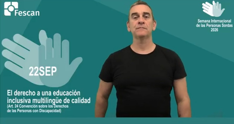 SEMANA INTERNACIONAL DE LAS PERSONAS SORDAS 2026: DERECHO A UNA EDUCACIÓN INCLUSIVA MULTILINGÜE DE CALIDAD
